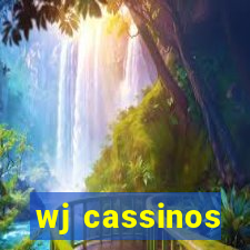 wj cassinos